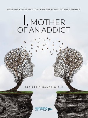 cover image of I, Mother of an Addict